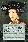 María de Habsburg...