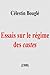 Essais sur le régime des castes