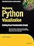 Beginning Python Visualizat...