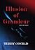 Ilusion of Grandeur by Terry Conrad