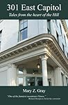 301 East Capitol; Tales from the Heart of the Hill