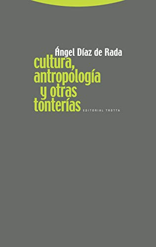 Cultura, Antropología y otras tonterías (Paperback)