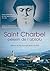 Saint Charbel, Pelerin de l'Absolu