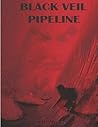 Black Veil Pipeline