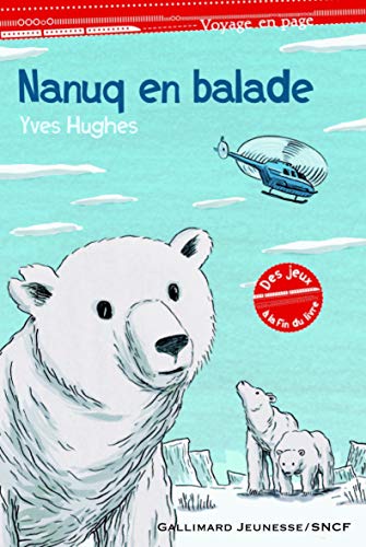 Nanuq en balade (Paperback)