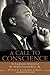 A Call to Conscience by Martin Luther King Jr. A Call to Conscience by Martin Luther King Jr.