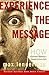 Experience the Message: How...