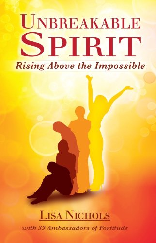 Unbreakable Spirit: Rising Above the Impossible (Paperback)
