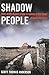 Shadow People: How Meth-dri...