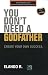 You Don't Need A Godfather