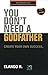 You Don't Need A Godfather by Elango R.