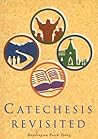 Catechesis Revisited