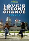 Love's Second Chance A Love Rekindled