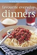 Favourite Everyday Dinners