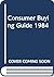 Consumer Buying Guide 1984