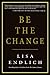 Be the Change