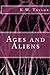 Ages and Aliens