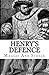 Henry's Defence