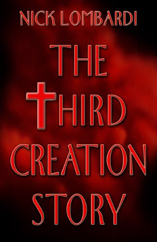The Third Creation Story (Kindle Edition)