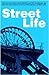 Street Life