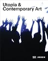 Utopia & Contemporary Art