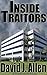 Inside Traitors by David J. Allen