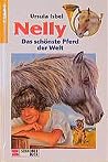 Das schönste Pferd der Welt (Nelly, #1)