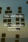 Holy Land Kanban by Yuval Yeret Holy Land Kanban by Yuval Yeret