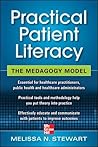 Practical Patient Literacy: The Medagogy Model