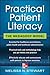 Practical Patient Literacy: The Medagogy Model
