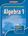 Algebra 1, Homework Practice Workbook (MERRILL ALGEBRA 1) Algebra 1, Homework Practice Workbook (MERRILL ALGEBRA 1)