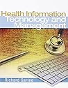 Health Information Technology and Management with Student Workbook