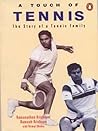 A Touch of Tennis: The Story of a Tennis Family A Touch of Tennis: The Story of a Tennis Family