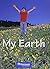 My Earth Science, Reader #5 Grade K: Harcourt School Publishers Science (Science 06/07/08)