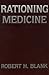 Rationing Medicine