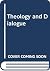 Theology And Dialogue
