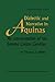 Dialectic and Narrative In Aquinas: An Interpretation of the Summa Contra Gentiles (Revisions: A Series of Books on Ethics Vol 12)