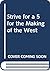 Strive for a 5 for the Making of the West by University Lynn Hunt