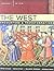 The West: Encounters & Transformations, Volume I: To 1715 [with Access Code]