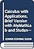 Calculus With Applications + Mymathlab + Student Solutions Manual