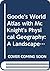 Mcknight's Physical Geography + Goode's World Atlas by Darrel Hess