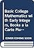 Basic College Mathematics with Early Integers [with MyMathLab/MyStatLab Access Code]