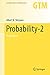 Probability: Vol. 2