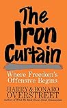 The Iron Curtain: Where Freedom's Offensive Begins