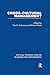 Cross-Cultural Management (Critical Perspectives on Business and Management)