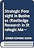 Strategic Foresight in Business (Routledge Research in Strategic Management)