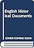 English Historical Documents