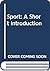 Sport: A Short Introduction