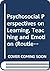 Psychosocial Perspectives on Learning, Teaching and Emotion (Routledge Psychology in Education)