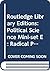 Routledge Library Editions: Political Science Mini-set E: Radical Politics/The Socialist Tradition: 14-Volume Set